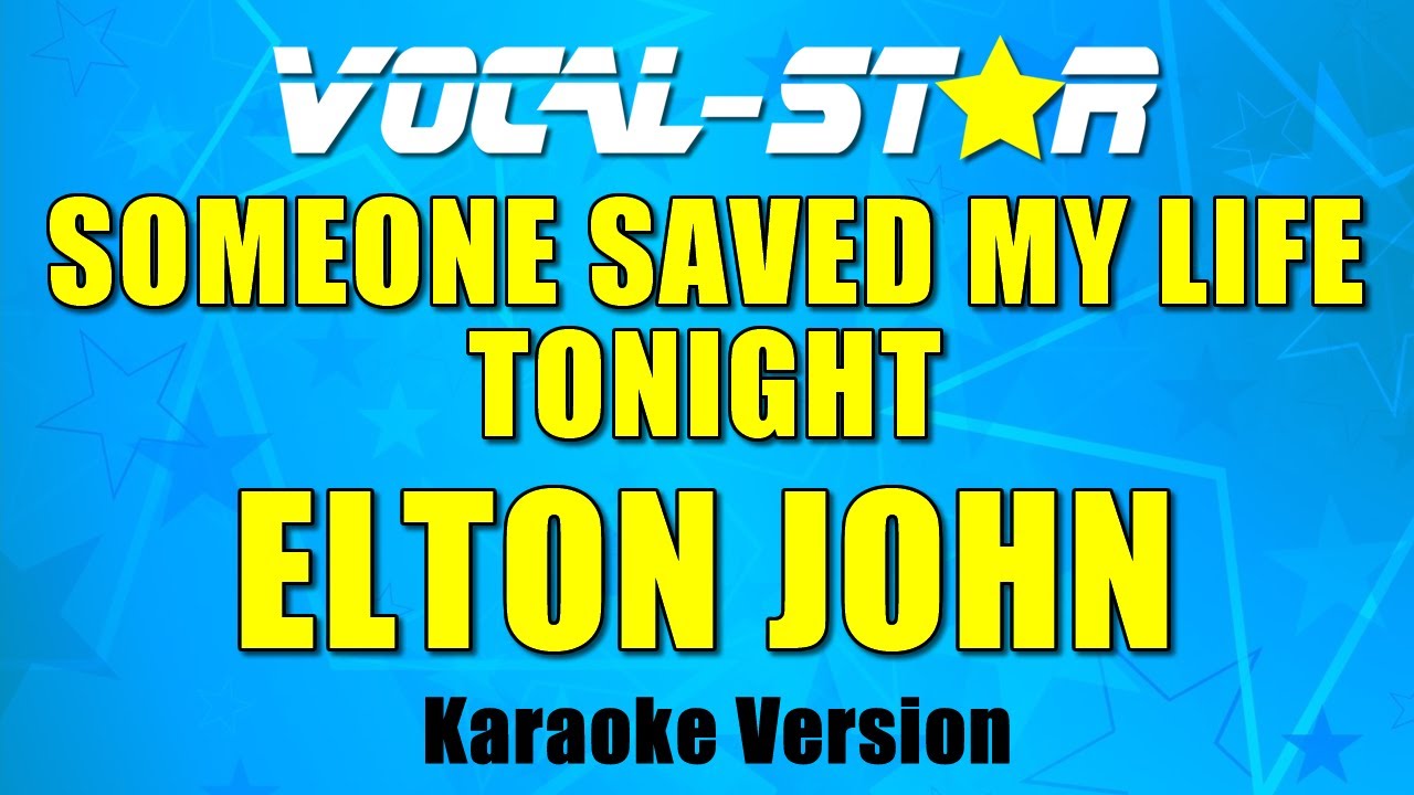 Someone Saved My Life Tonight