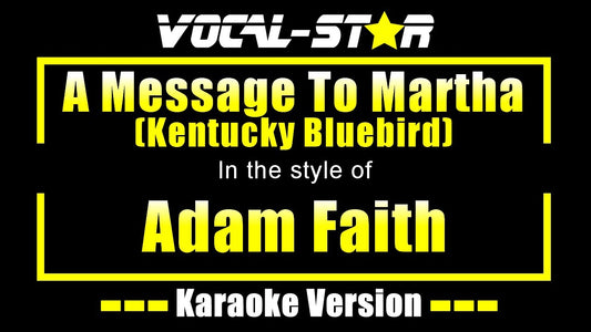 A Message To Martha (Kentucky Bluebird)