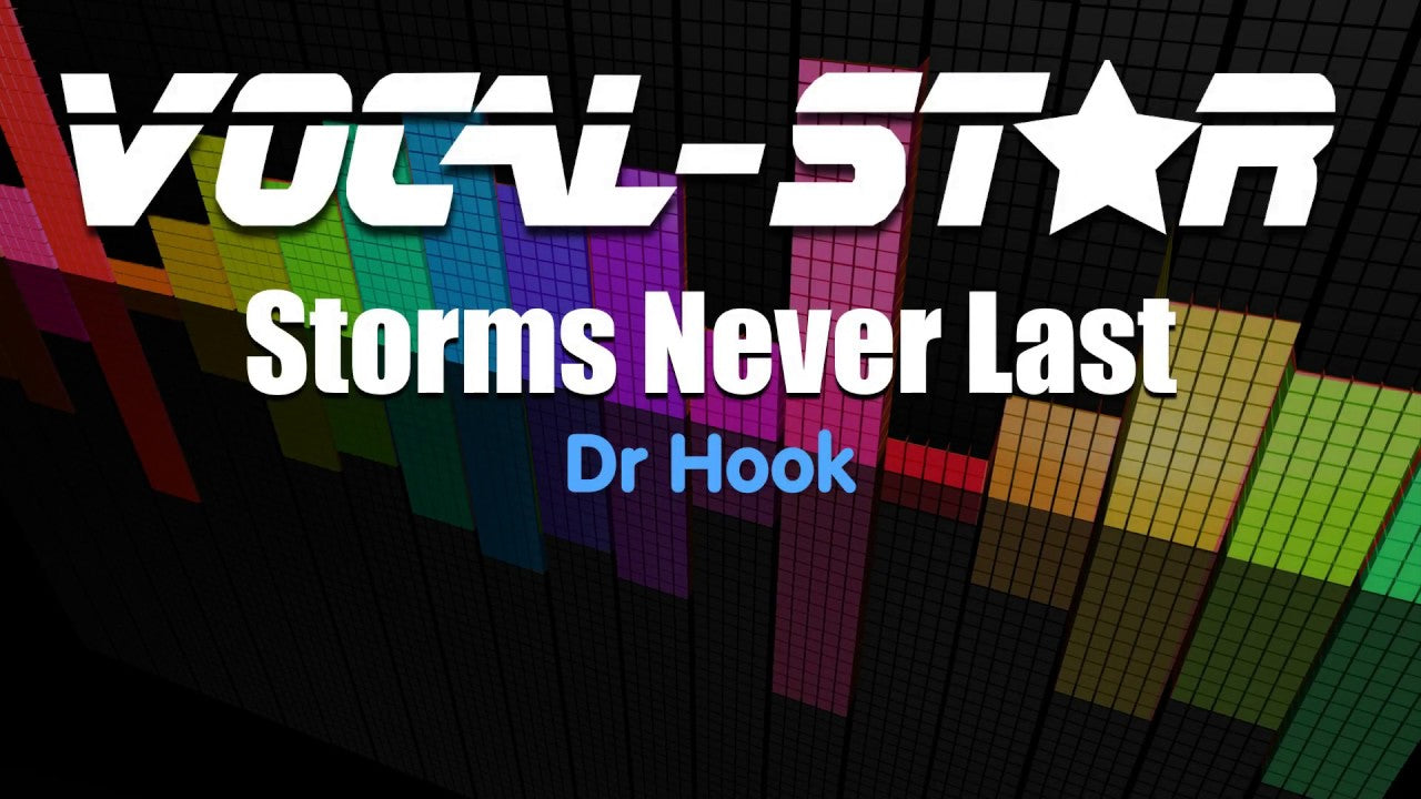 Storms Never Last