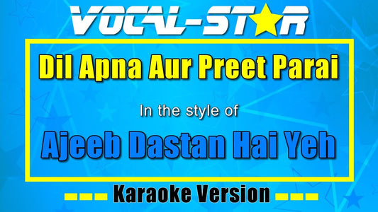 Ajeeb Dastan Hai Yeh