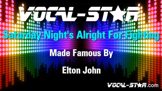 Saturday Night's Alright For Fighting