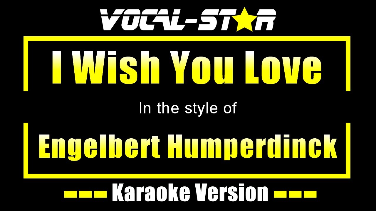 I Wish You Love