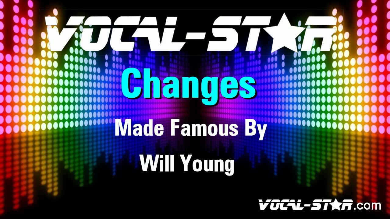 Changes