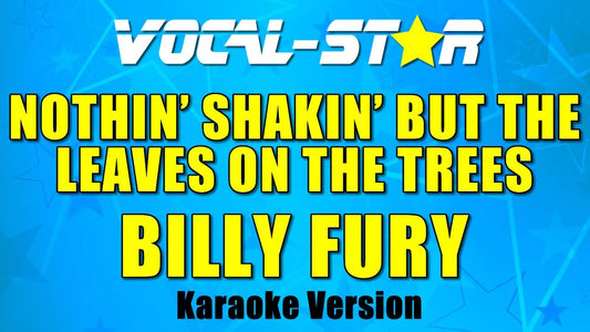 Nothin' Shakin' But The Leaves On The Trees