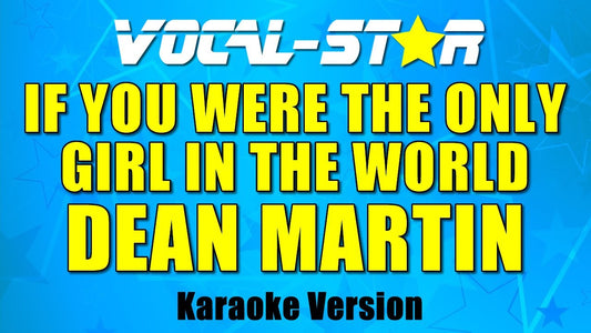 If You Were The Only Girl In The World