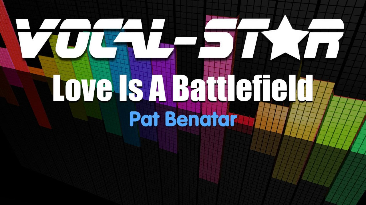 Love Is A Battlefield