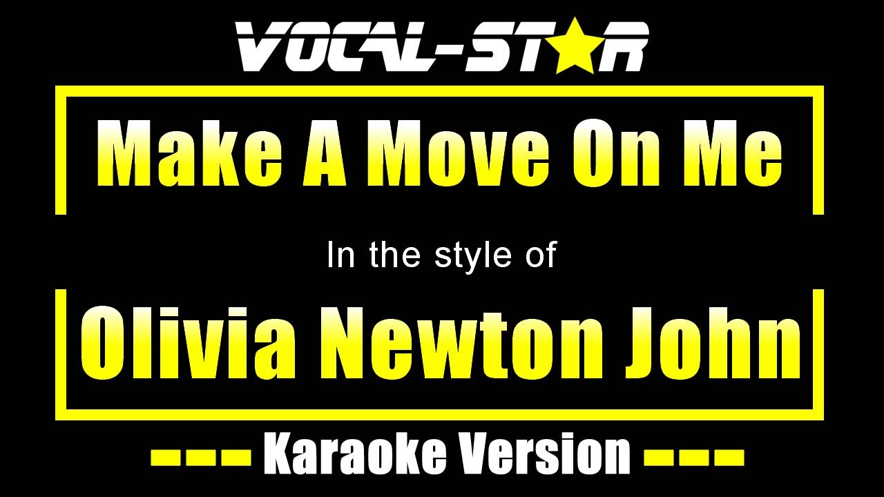 Make A Move On Me