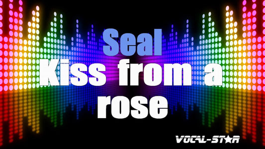 Kiss From A Rose