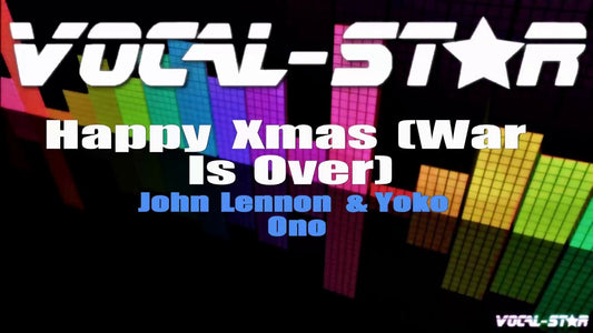 Happy Xmas (War Is Over)