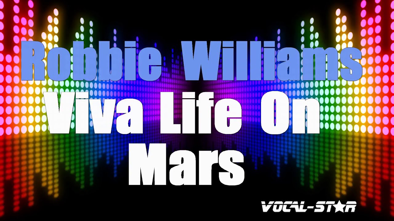 Viva Life On Mars