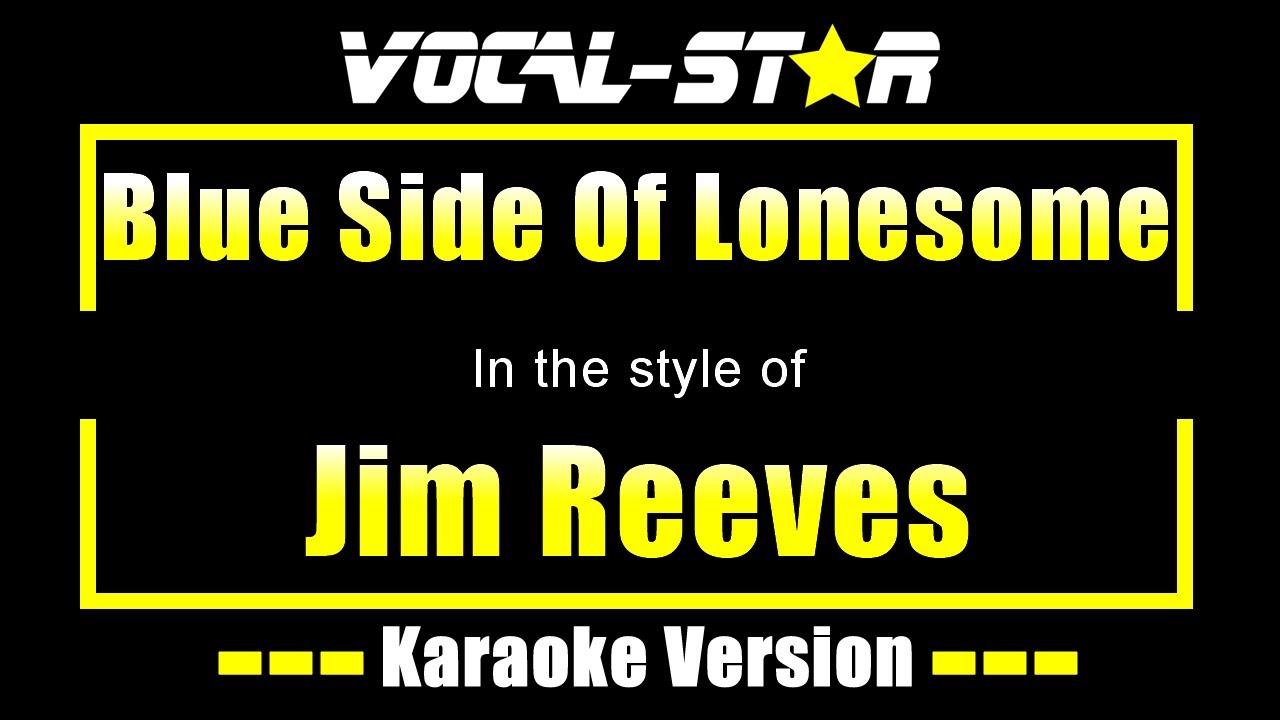 Blue Side Of Lonesome