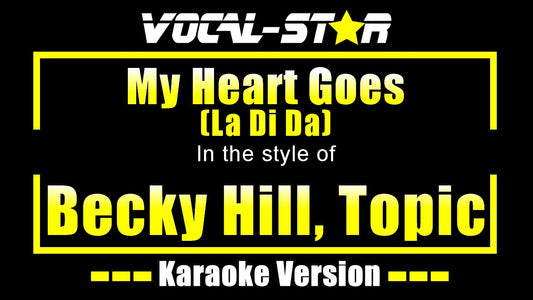 My Heart Goes (La Di Da)