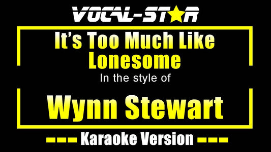 Its Too Much Like Lonesome