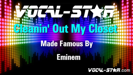 Cleanin Out My Closet