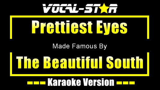 Prettiest Eyes