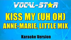 Kiss My (Uh Oh)