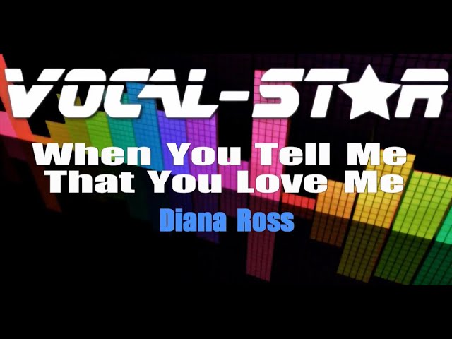 When You Tell Me That You Love Me