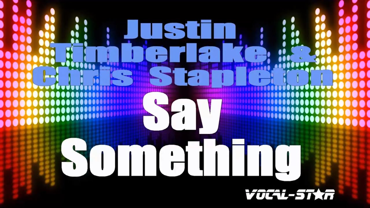 Say Something