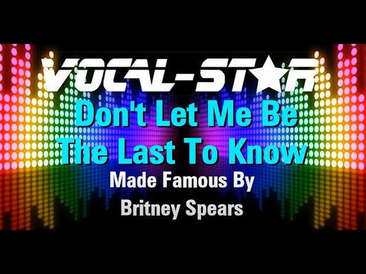 Don't Let Me Be The Last To Know