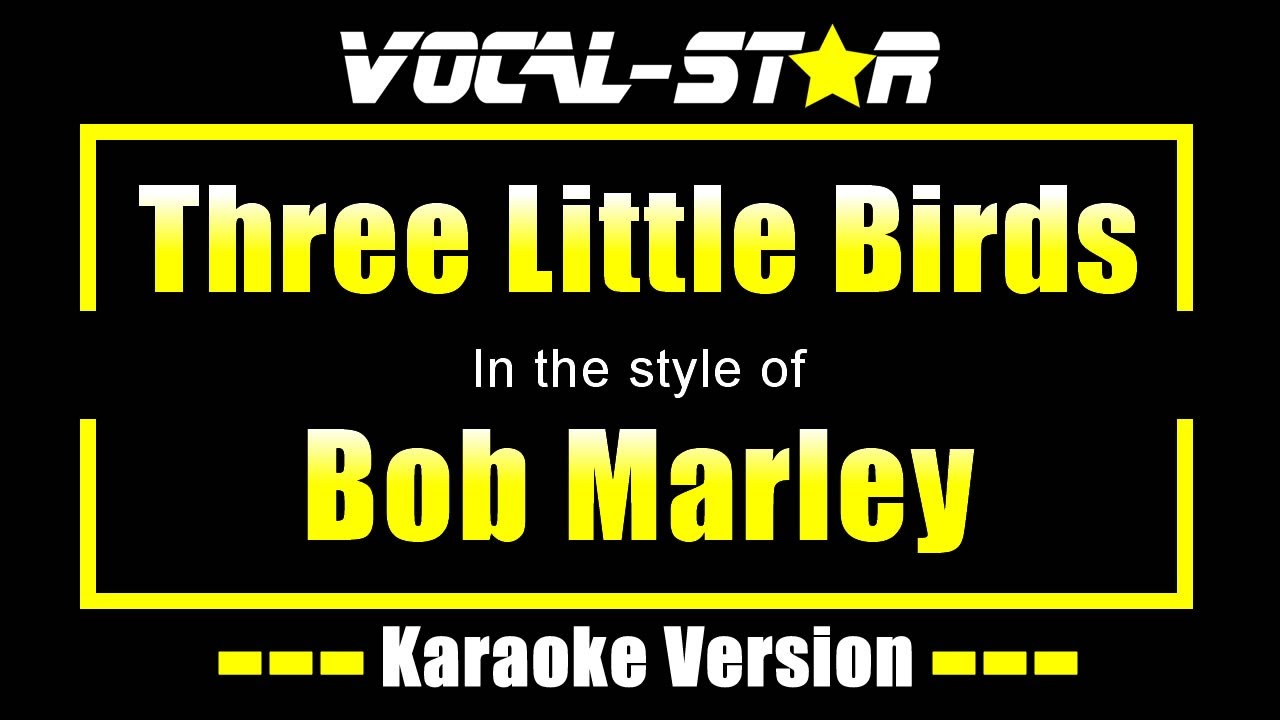 Three Little Birds