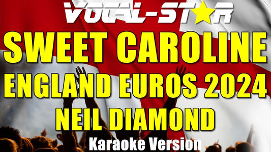 Sweet Caroline - England Euros