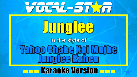 Yahoo Chahe Koi Mujhe Junglee Kahen