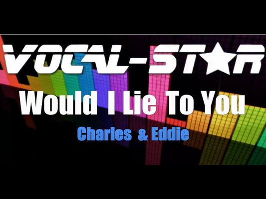 Would I Lie To You