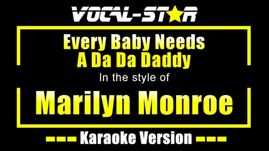 Every Baby Needs A Da Da Daddy