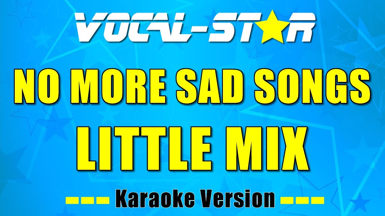 No More Sad Songs