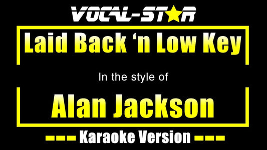 Laid Back 'N Low Key