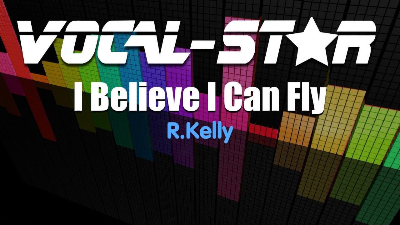 I Believe I Can Fly