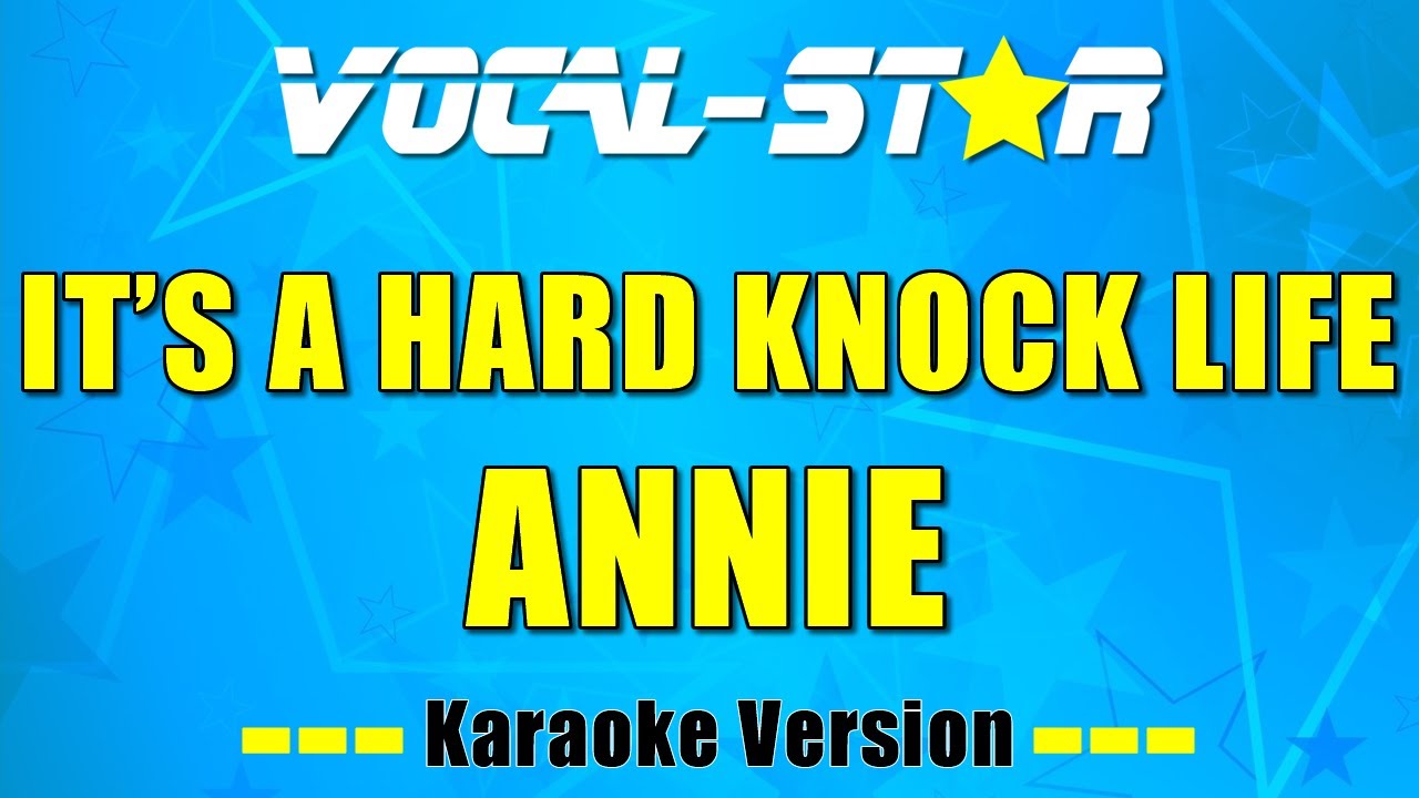 It's The Hard-Knock Life