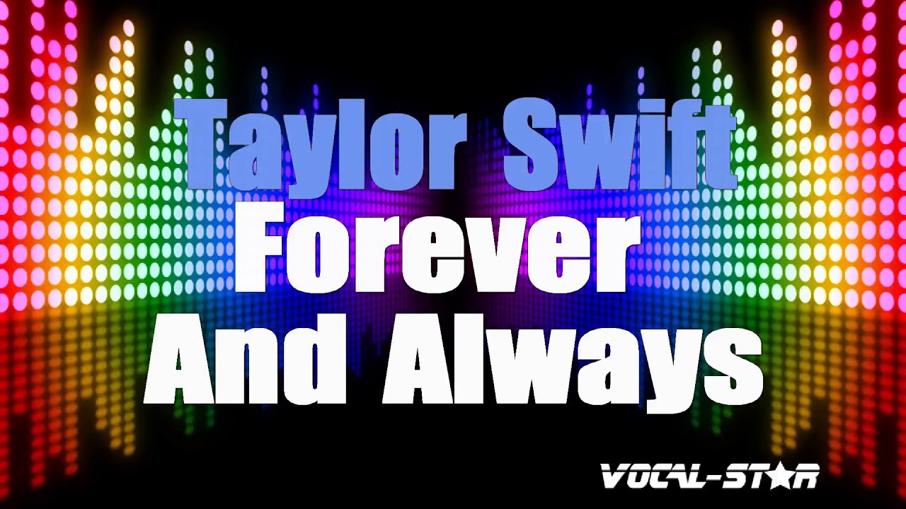 Forever And Always