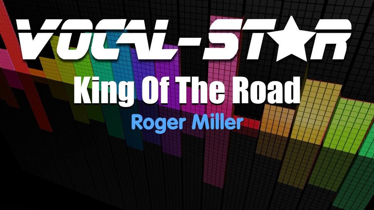 King Of The Road