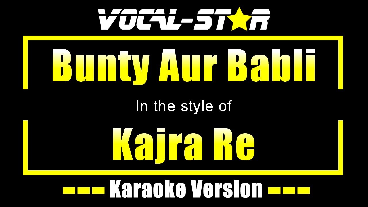 Kajra Re