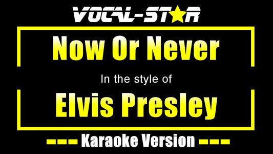 Now Or Never