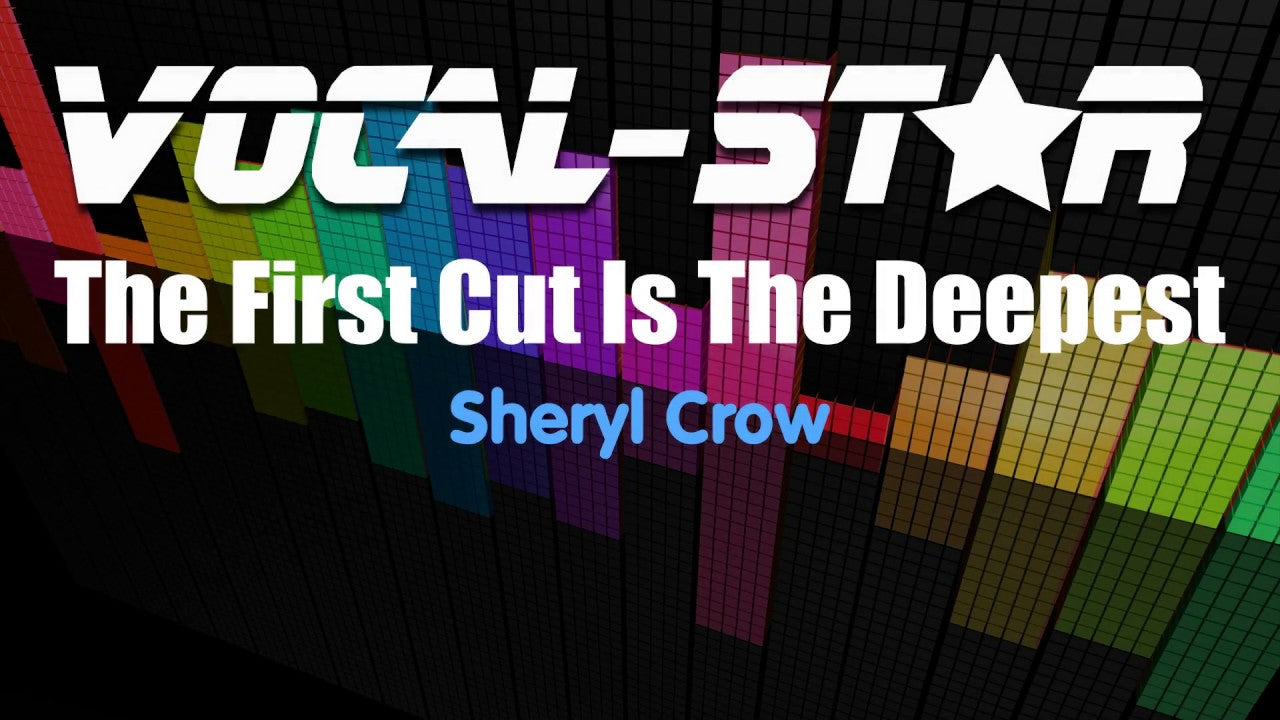 The First Cut Is The Deepest