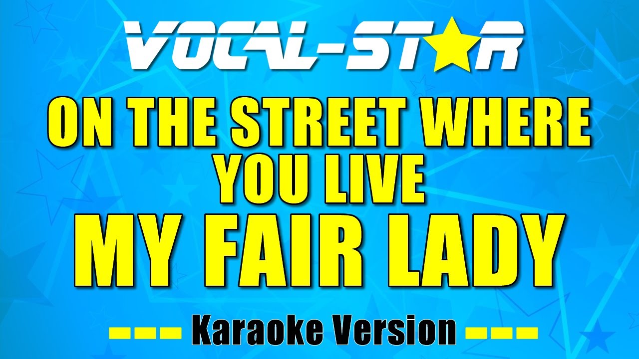 On The Street Where You Live