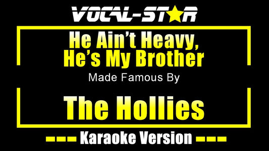 He Ain't Heavy He's My Brother