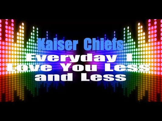 Every Day I Love You Less