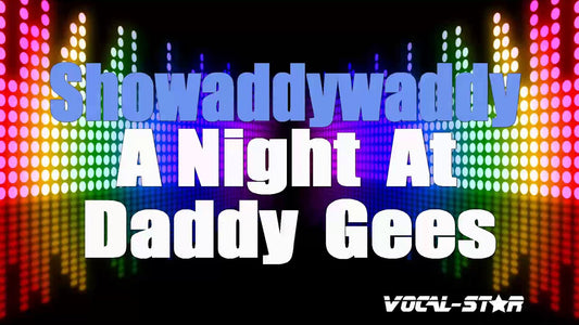 A Night At Daddy Gees