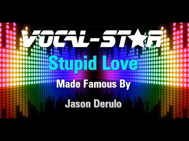 Stupid Love