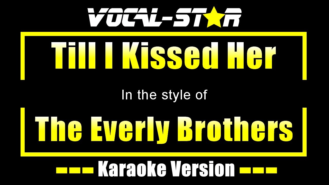 Till I Kissed Her