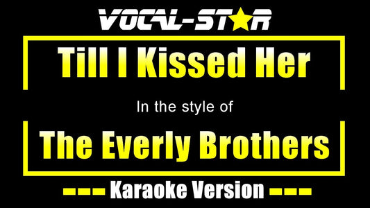 Till I Kissed Her