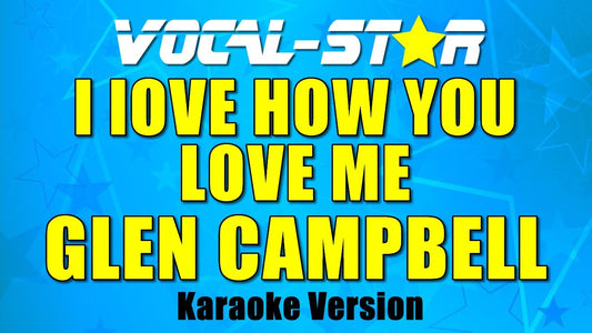 I Love How You Love Me