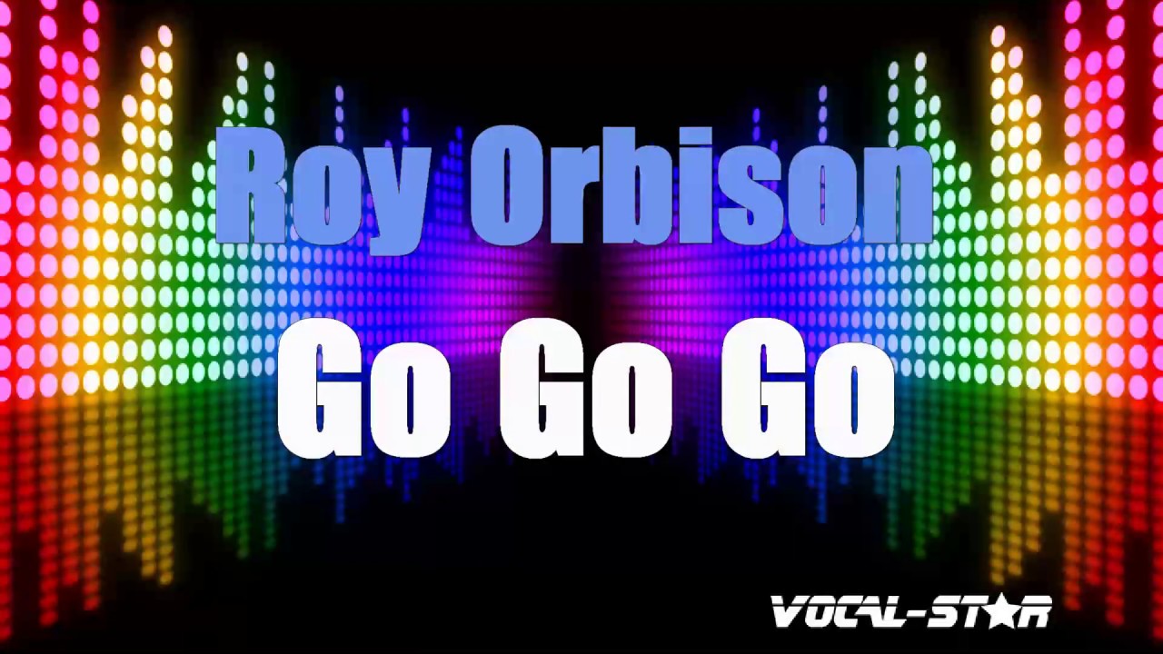 Go Go Go