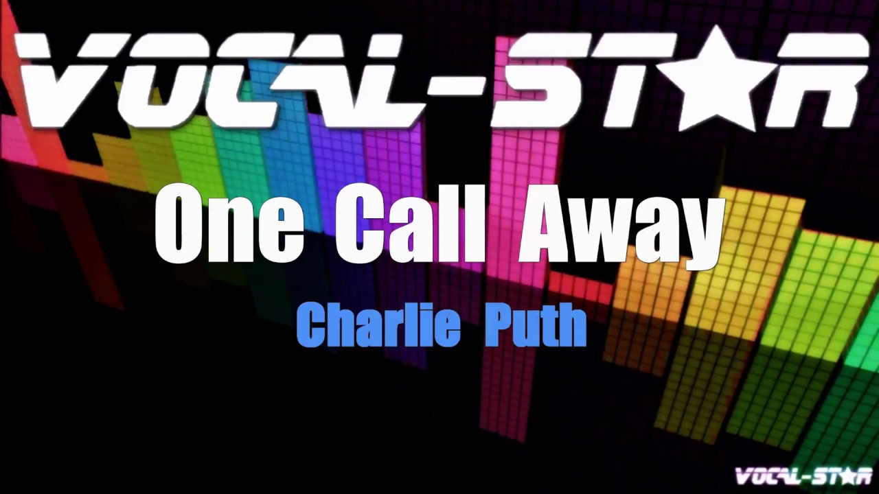 One Call Away
