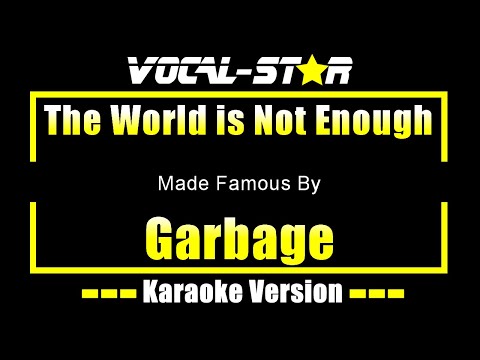 The World is Not Enough