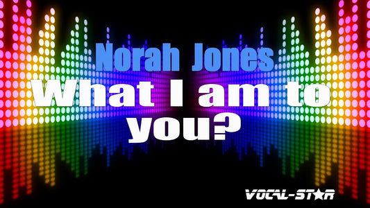 What I Am To You