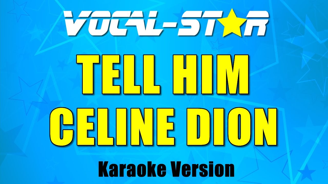 Tell Him